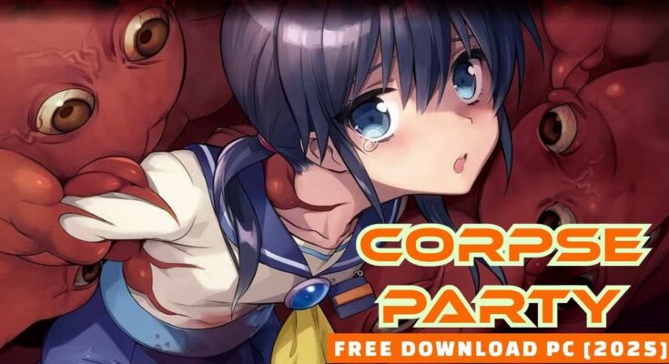 Corpse Party Free Download PC [2025]