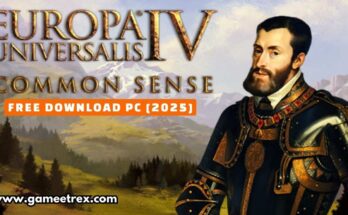 Europa Universalis IV Common Sense Free Download FULL PC Game 2025