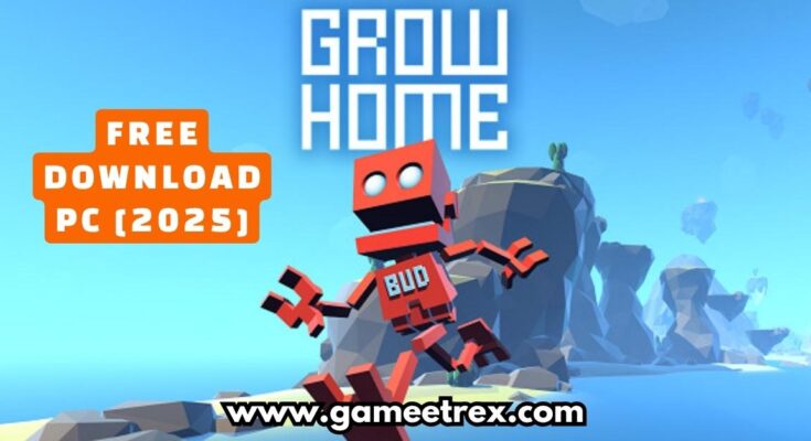 Grow Home Free Download PC Full Version 2025 - Gametrex