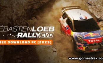 Sebastien Loeb Rally EVO Free Download FULL PC Game 2025 - Gametrex