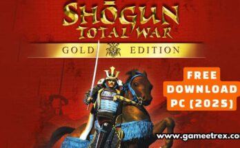 Shogun Total War Gold Edition Free Download PC Full Version [2025]