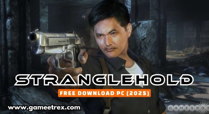 Stranglehold Free Download PC Full Version [2025]
