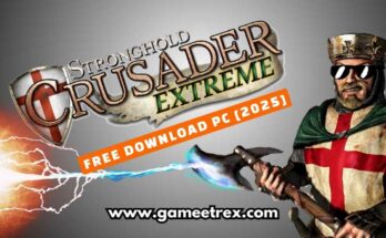 Stronghold Crusader Extreme Free Download PC Full Version [2025]