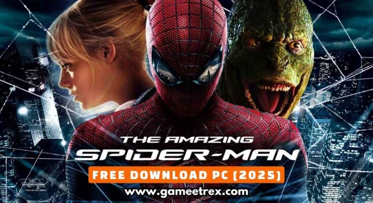 The Amazing Spider-Man Free Download PC Full Version [2025]
