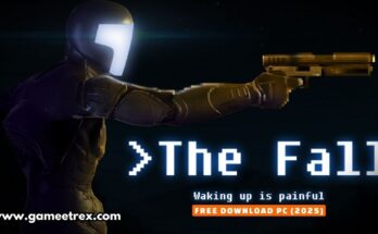 The Fall Free Download PC Full Version 2025 - Gametrex