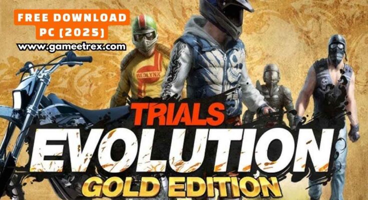Trials Evolution Gold Edition Free Download PC Full Version [2025]