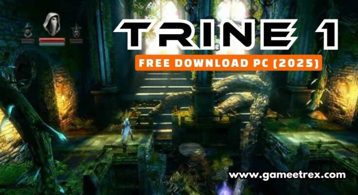 Trine 1 Free Download PC Full Version [2025]