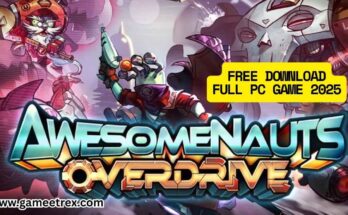 Awesome Nauts Overdrive Expansion Free Download FULL PC Game 2025 – GameTrex