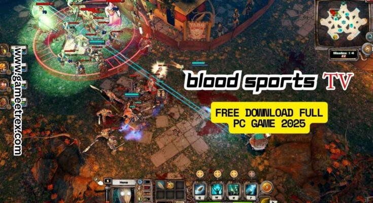 Blood Sports TV Free Download FULL PC Game 2025 – GameTrex