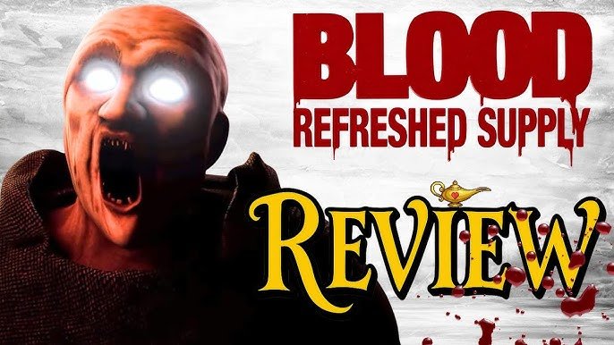 Blood: Refreshed Supply