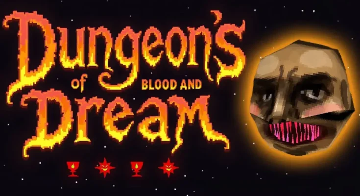 Dungeons of Blood and Dream