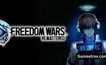 Freedom Wars Remastered Download for PC Full