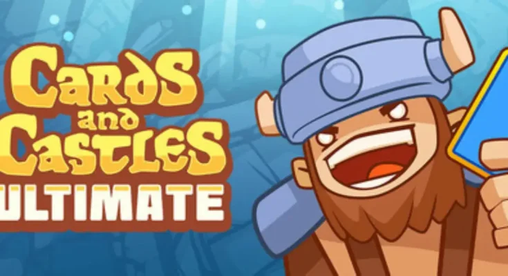 Cards and Castles Ultimate