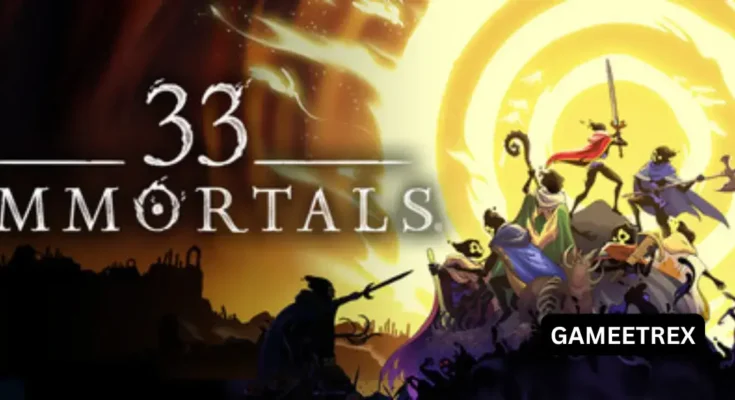 33 Immortals