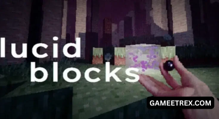 Lucid Blocks