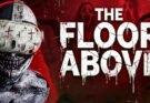 The Floor Above
